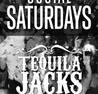 SATURDAY OCTOBER 4 AT TEQUILA JACKS