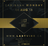 LAST VIBE | CARIBANA MONDAY | WIZ KID'S OFFICIAL DJ TUNEZ | AUGUST 6TH 2018