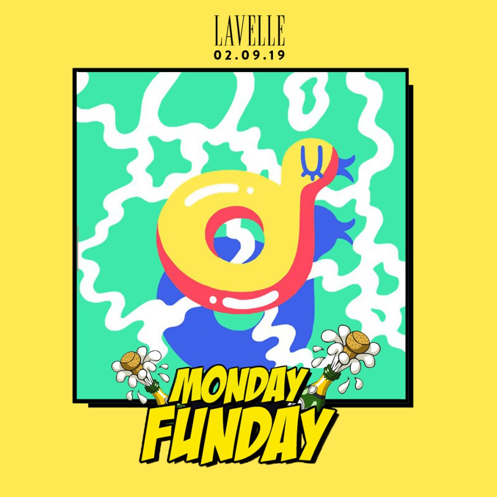 Monday Funday @ Lavelle (Toronto)