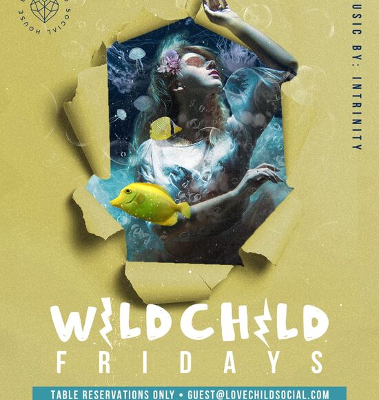 Wildchild Fridays w/ DJ Intrinity