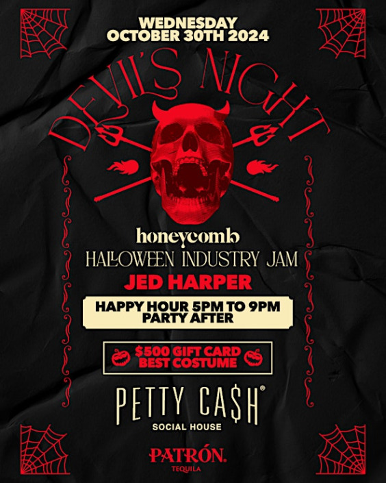 Petty Cash Weekly Presents DEVILS NIGHT