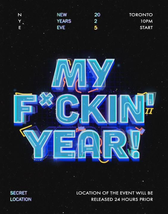 My F*ckn' Year NYE 2025 - Secret Location