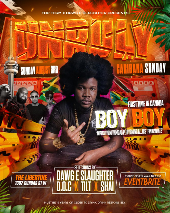 UNRULY (Caribana Sunday)