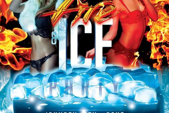 FIRE AND ICE PARTY